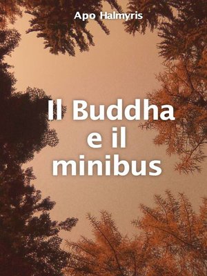 cover image of Il Buddha e il minibus